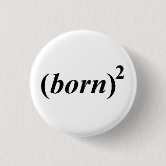 Christian "born again" 1 inch round button