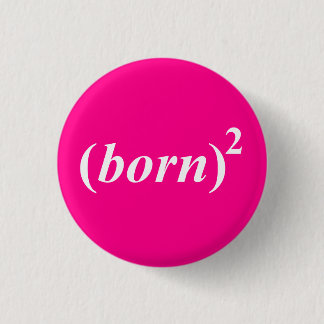 Christian "born again" 1 inch round button