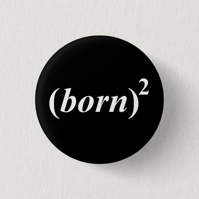 Christian "born again" 1 inch round button (Front)
