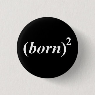 Christian "born again" 1 inch round button