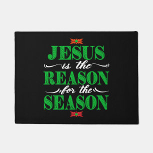 Christian Christmas Gifts Jesus Is The Reason For Doormat