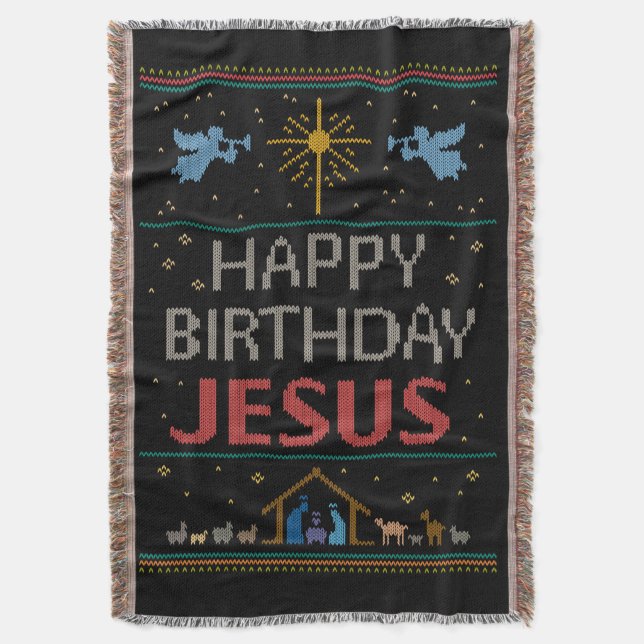 Christian Christmas Sweater - Happy Birthday Jesus Throw Blanket (Front Vertical)