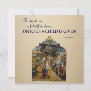 Christian Christmas Unto us a child is given Holiday Card