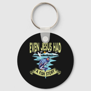 Christian Clothing B Fishing Even Jesus Had A Fish Keychain