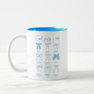 Christian Coquette God Says I am Two-Tone Coffee Mug