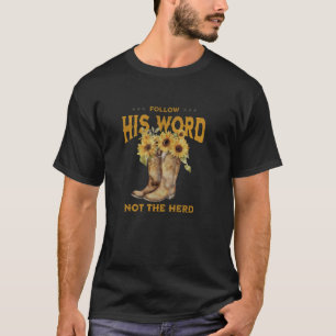 Christian Cowgirl Western Cowboy Sunflower Boots F T-Shirt