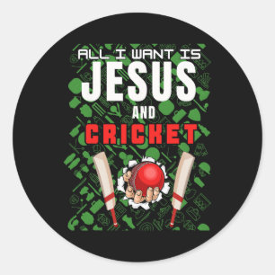 Christian Cricketer Funny Saying All I Want Is Jes Classic Round Sticker
