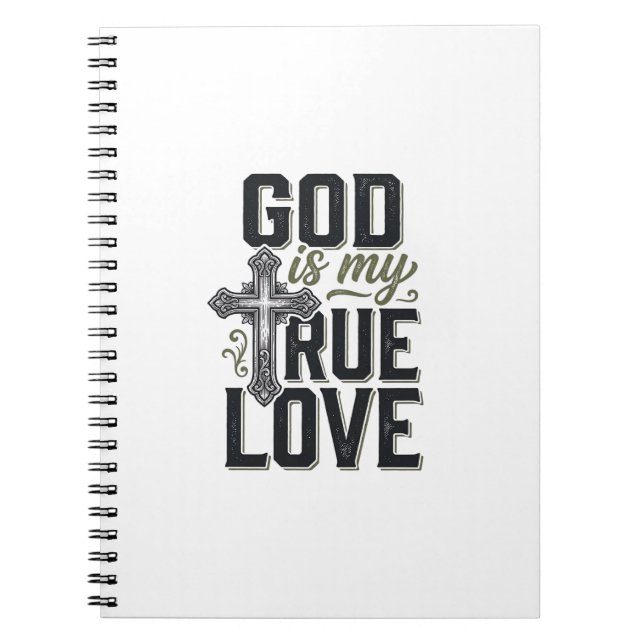 Christian Cross God Is My True Love Vector Notebook (Front)