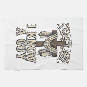 Christian Cross I Know a Guy Vintage Shirt Kitchen Towel
