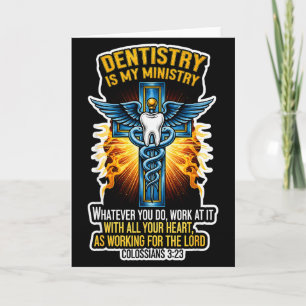 Christian Dentist Dentistry Is My Ministry Jesus B Card