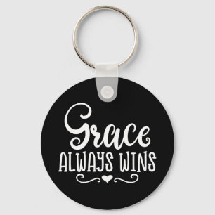 Christian Design Grace Always Wins Keychain