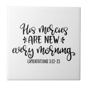 Christian Design His Mercies Are New Every Morning Tile