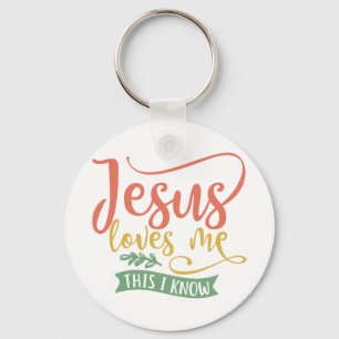 Christian Design Jesus Loves Me. This I Know Keychain