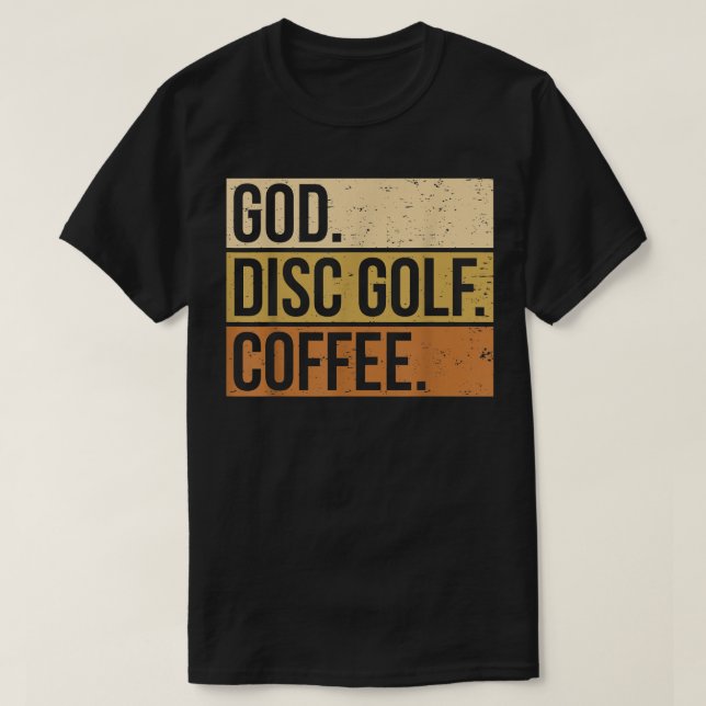 Christian Disc Golf Player Saying I God. Disc Golf T-Shirt (Design Front)