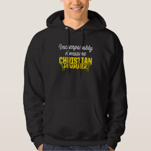 Christian Drummer Church Worship Drum Player 28 Hoodie
