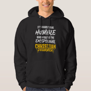 Christian Drummer Church Worship Drum Player 46 Hoodie