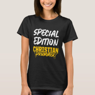 Christian Drummer Church Worship Drum Player 69 T-Shirt
