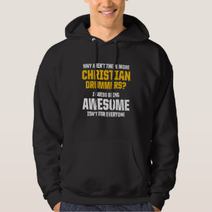 Christian Drummer Church Worship Drum Player 72 Hoodie