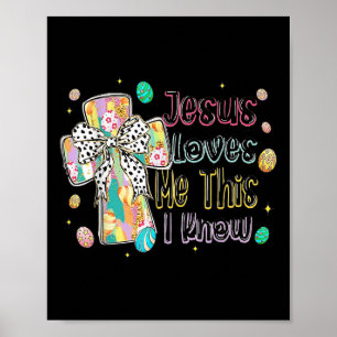 Christian Easter Bundle Tee Jesus Loves Me This I  Poster