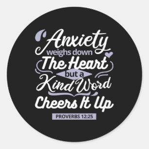 Christian Encouragement Quote – Anxiety & Kindness Classic Round Sticker