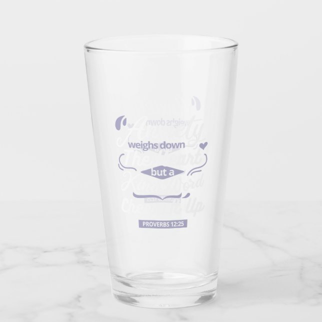 Christian Encouragement Quote – Anxiety & Kindness Glass (Front)