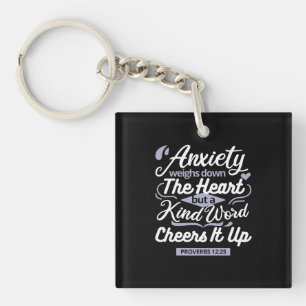 Christian Encouragement Quote – Anxiety & Kindness Keychain