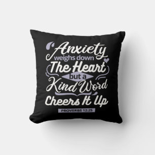 Christian Encouragement Quote – Anxiety & Kindness Throw Pillow