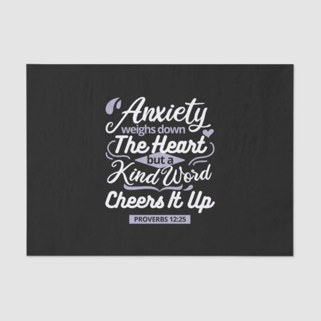 Christian Encouragement Quote – Anxiety & Kindness Tissue Paper (Front)