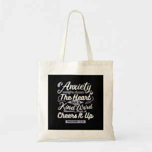 Christian Encouragement Quote – Anxiety & Kindness Tote Bag