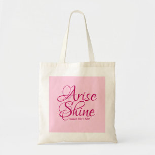 Christian Faith Arise and Shine Bible Verse Pink Tote Bag