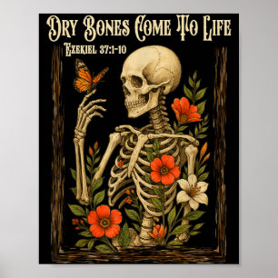 Christian Faith Dry Bones Come To Life Skeleton Fl Poster