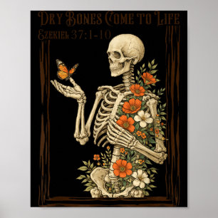Christian Faith Dry Bones Come To Life Skeleton Poster