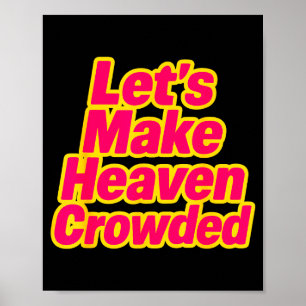 Christian Faith Insre Heaven Design, Make Heaven C Poster