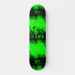 Christian Faith Jesus is Lord Skateboard