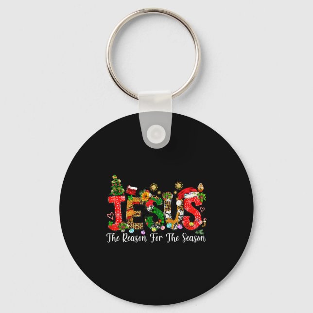 Christian Faith Jesus Is The Reason For The Season Keychain (Front)