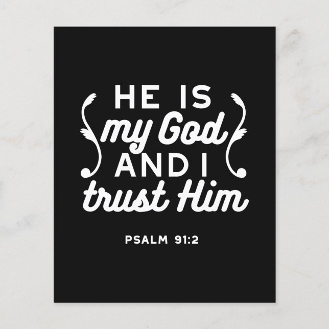 Christian Faith Quote – Trust in God Psalm 91:2 Flyer (Front)