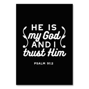 Christian Faith Quote – Trust in God Psalm 91:2 Table Number