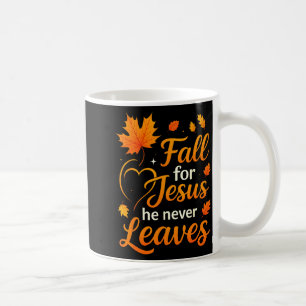Christian Fall For Jesus He Never Leaves Faith Cro Coffee Mug