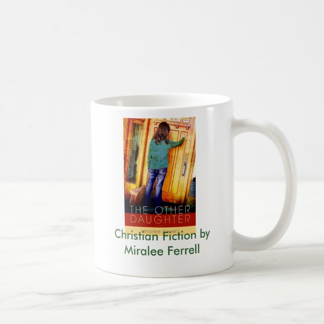 Christian Fiction by Miralee Ferrell. Coffee Mug (Right)