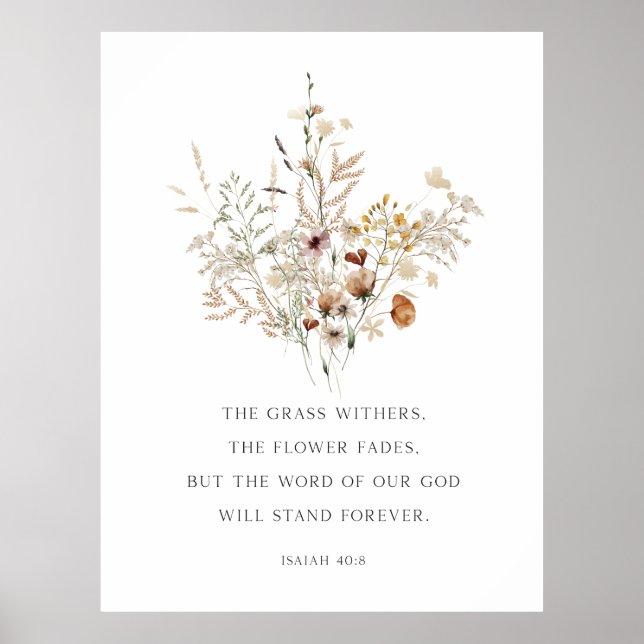 Christian Floral Wall Art Isaiah 40:8 Poster (Devant)