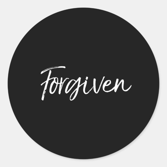 Christian Forgiveness Salvation For Forgiven Classic Round Sticker (Front)