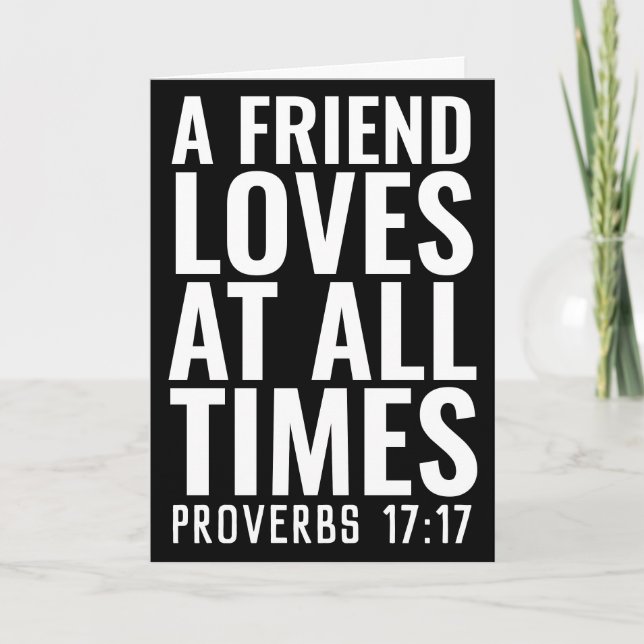 CHRISTIAN FRIENDSHIP PROVERBS 17 Greeting Card (Front)