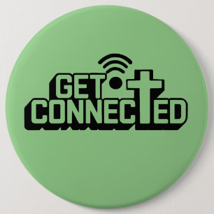 Christian Get Connected 6 Inch Round Button