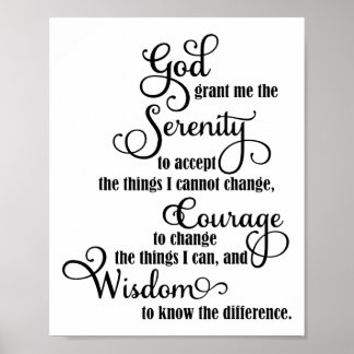Christian God Grant Me The Serenity To Accept Pray Poster