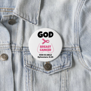 Christian GOD IS BIGGER THAN BREAST CANCER  3 Inch Round Button