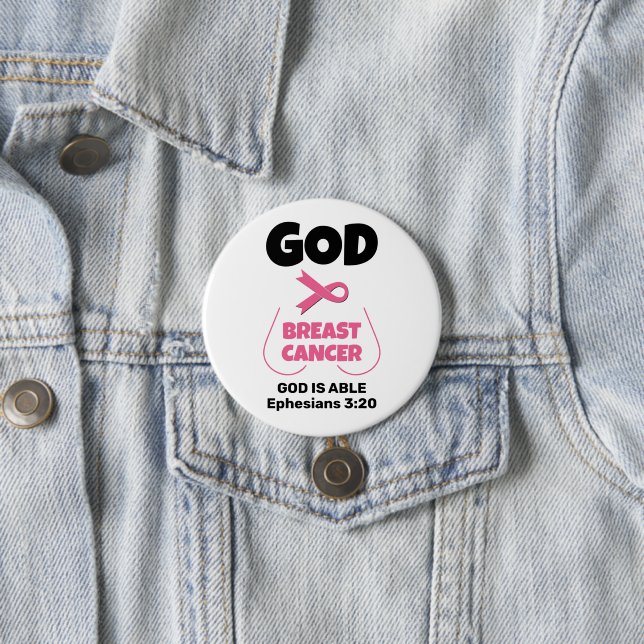 Christian GOD IS BIGGER THAN BREAST CANCER  3 Inch Round Button (In Situ)