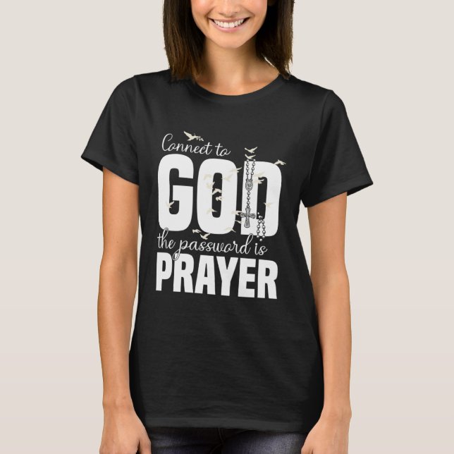 Christian God Jesus Prayer Message Quote Religious T-Shirt (Front)