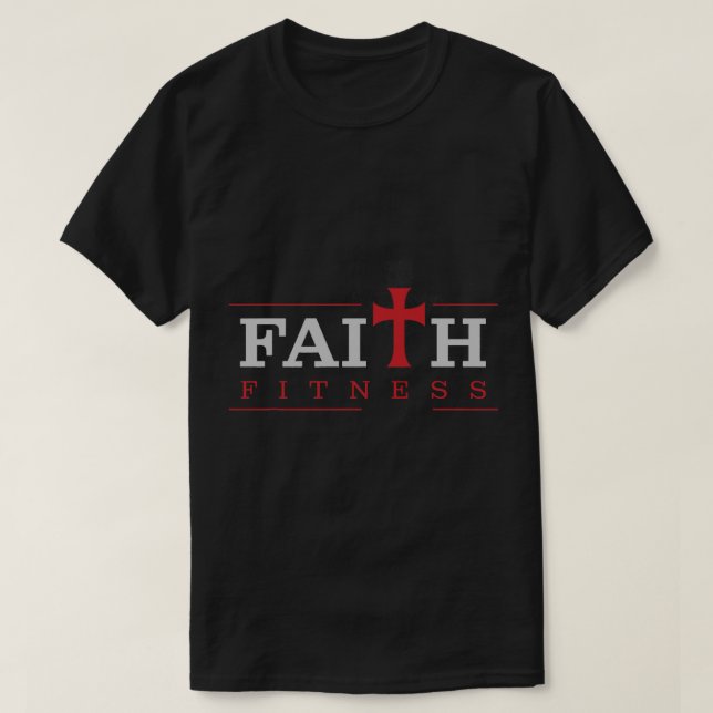 Christian Gym and Jesus Gym for Faith and Fitness T-Shirt (Design Front)