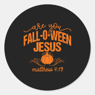 Christian Halloween Are You Fall O Ween Jesus Reli Classic Round Sticker