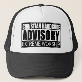 Christian Hardcore Advisory... Trucker Hat